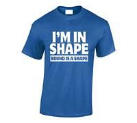 IM in Shape Round is A Shape' Funny Cool Present for Men & Teenagers T-Shirts Tops (Royal/XX-Large)