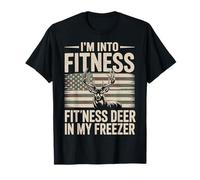 I'm Into Fitness Fit'ness Deer In My Freezer T-Shirt
