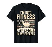 I'm Into Fitness Fit'ness Deer In My Freezer T-Shirt