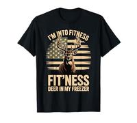 I'm Into Fitness Fit'ness Deer In My Freezer T-Shirt