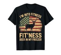 I'm Into Fitness Fit'ness Deer In My Freezer T-Shirt
