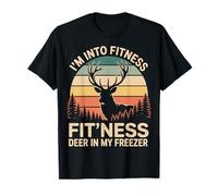I'm Into Fitness Fit'ness Deer In My Freezer T-Shirt