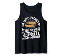 Im into fitness - fit'ness the whole biscotti in my mouth Tank Top