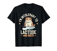 I'm Intolerant To Lactose And Idiots | Lactose Intolerance T-Shirt