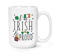 I'm Irish and Proud 15oz Large Mug Cup