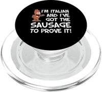 I'm Italian And I've Got The Sausage To Prove It Funny PopSockets PopGrip for MagSafe