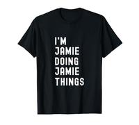 I'm Jamie Doing Jamie Things Value Graphic T-Shirt