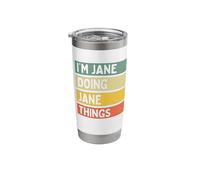 I'm Jane Doing Jane Things Funny Personalized Quote Stainless Steel Insulated Tumbler