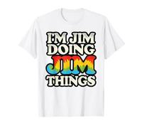 I'm JIM Doing JIM Things T-Shirt I'm JIM Shirt Funny Jimmy T-Shirt