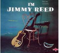 I'm Jimmy Reed by Jimmy Reed (2011-09-27)