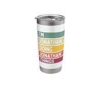 I'm Jonathan Doing Jonathan Things Funny Personalized Quote Stainless Steel Insulated Tumbler