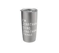 I'm Jonathan Doing Jonathan Things Stainless Steel Insulated Tumbler