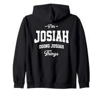 I'm Josiah Doing Josiah Things - Funny Name Zip Hoodie