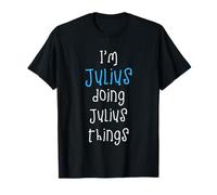 I'm Julius Doing Julius Things. Funny Saying for Boys Kids T-Shirt