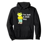 I'm Just a Chill Guy Froggy Funny Trendy Frog Meme Humor Pullover Hoodie