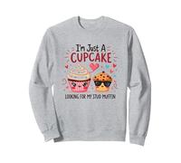 Im Just A Cupcake Looking For My Stud Muffin Sweet Love Sweatshirt, Adult Unisex, Heather Grey, XL