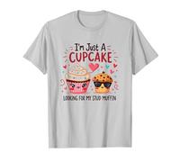 Im Just A Cupcake Looking for My Stud Muffin Sweet Love T-Shirt, Men, Silver, S