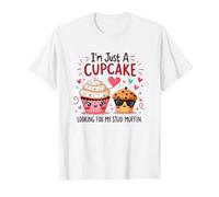 Im Just A Cupcake Looking for My Stud Muffin Sweet Love T-Shirt, Men, White, 4XL