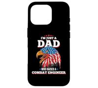 I'm Just A Dad Who Raised A Combat Engineer Combat Engineers Case for iPhone 16 Pro
