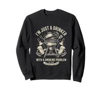 I'm Just A Drinker With A Smoking Problem BBQ Dad Sweatshirt