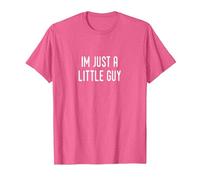 I'm just a Little Guy T-Shirt, Men, Pink Heather, Small