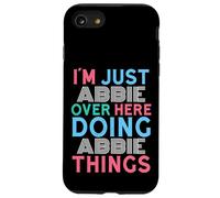 I'm Just Abbie Over Here Doing Abbie Things Name Case for iPhone SE (2020) / 7/8