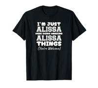 I'm Just Alissa Here Doing Amazing Alissa Things T-Shirt