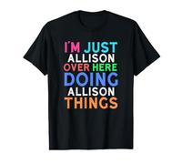 I'm Just Allison Over Here Doing Allison Things Allison Value Graphic T-Shirt