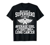 I'm Just an Average Girl Fighting Lung Cancer T-Shirt