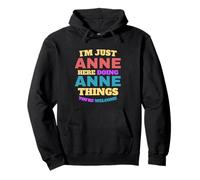 I'm Just Anne Doing Anne Things You're Welcome Pullover Hoodie