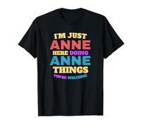 I'm Just Anne Doing Anne Things You're Welcome T-Shirt