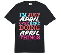 I'm Just April Over Here Doing April Things Name Comfort Colors Adult Heavyweight T-Shirt