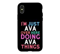 I'm Just Ava Over Here Doing Ava Things Name Case for iPhone X/XS