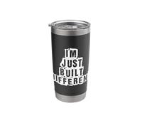 I'm Just Built Different Stainless Steel Insulated Tumbler