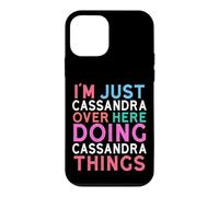 I'm Just Cassandra Over Here Doing Cassandra Things Name Case for iPhone 12 mini
