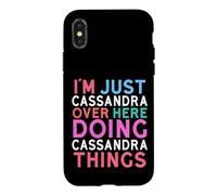 I'm Just Cassandra Over Here Doing Cassandra Things Name Case for iPhone X/XS
