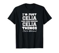 I'm Just Celia Here Doing Amazing Celia Things T-Shirt