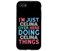 I'm Just Celina Over Here Doing Celina Things Name Case for iPhone SE (2020) / 7/8