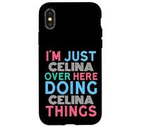 I'm Just Celina Over Here Doing Celina Things Name Case for iPhone X/XS