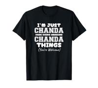 I'm Just Chanda Here Doing Amazing Chanda Things T-Shirt