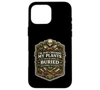 I'm Just Checking My Plants Dark Humor Halloween Backyard Case for iPhone 16 Pro Max