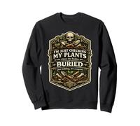 I'm Just Checking My Plants Dark Humor Halloween Backyard Sweatshirt