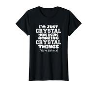 I'm Just Crystal Here Doing Amazing Crystal Things Value Graphic T-Shirt, Women, Black, S