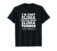 I'm Just Elissa Here Doing Amazing Elissa Things T-Shirt