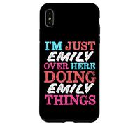 I'm Just Emily Over Here Doing Emily Things Name Case for iPhone XS Max