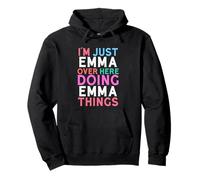 I'm Just Emma Over Here Doing Emma Things Name Pullover Hoodie