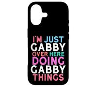 I'm Just Gabby Over Here Doing Gabby Things Name Case for iPhone 17