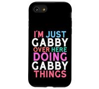 I'm Just Gabby Over Here Doing Gabby Things Name Case for iPhone SE (2020) / 7/8