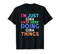 I'm Just Gina Over Here Doing Gina Things Gina Value Graphic T-Shirt, Men, Black, S