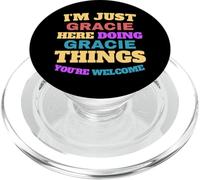 I'm Just Gracie Doing Gracie Things You're Welcome PopSockets PopGrip for MagSafe
